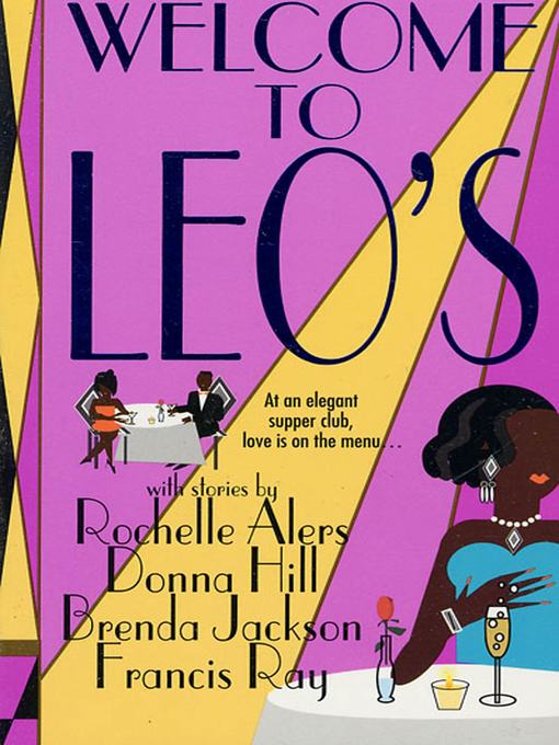 Title details for Welcome to Leo's by Rochelle Alers - Wait list